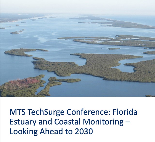 Marine Technology Society TechSurge Conference: Florida Estuary