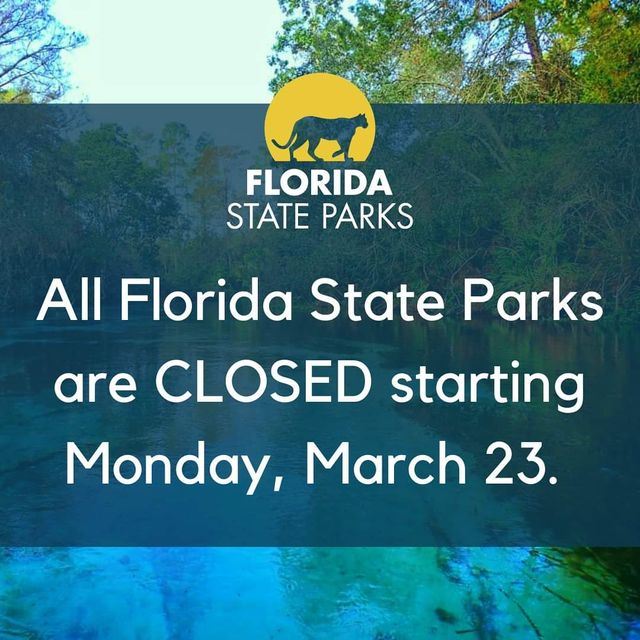 All 177 Florida State Parks are closed as of Monday, March 22, 2020.
